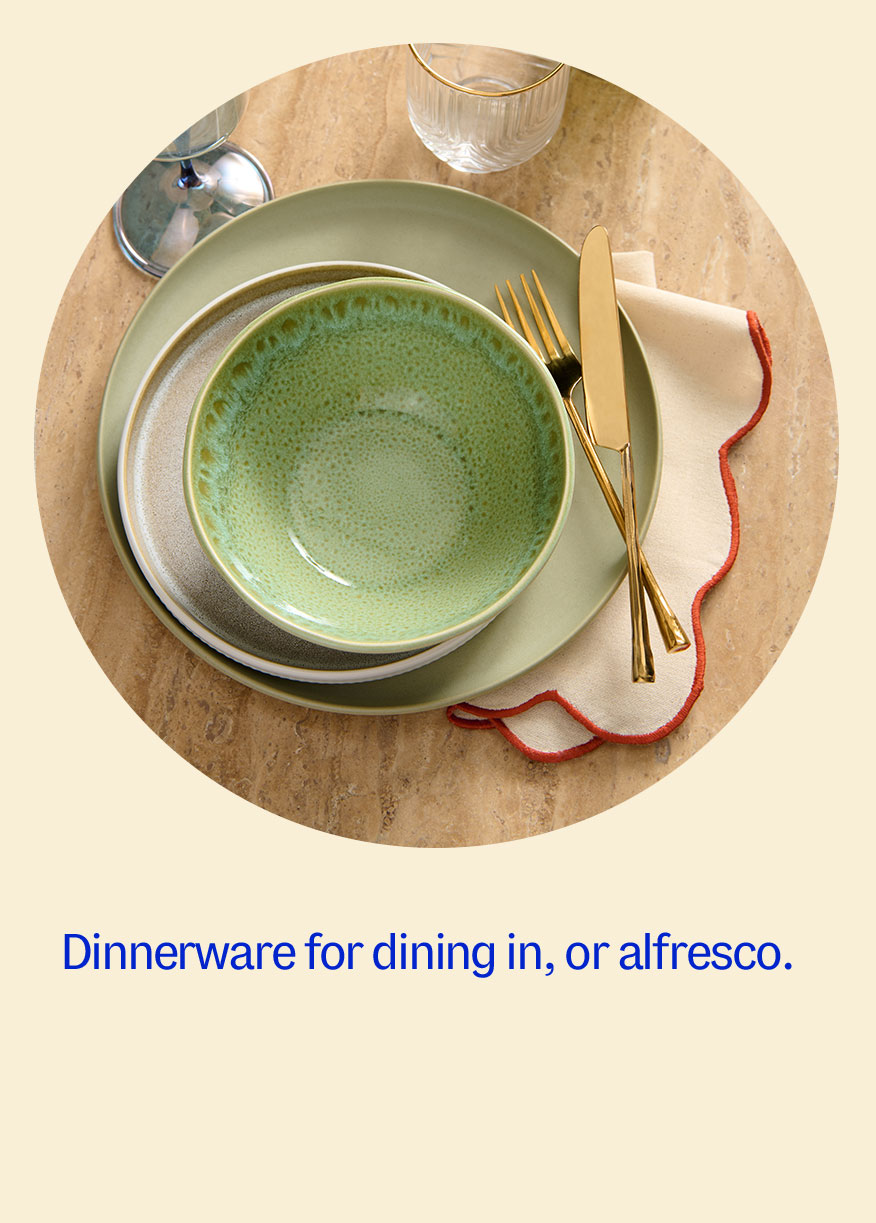Dinnerware for dining in, or alfresco.