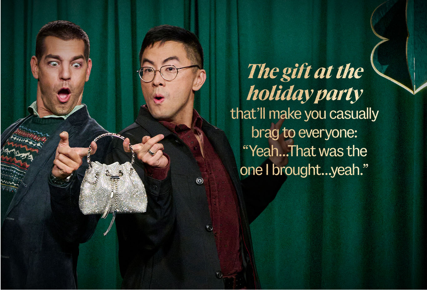 The gift at the holiday party that'll make you casually brag to everyone: Yeah, that was the one I brought, yeah.â