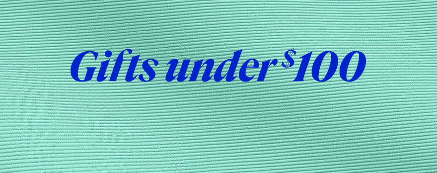 Gifts Under $100