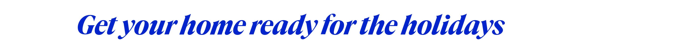 Get your home ready for the holidays