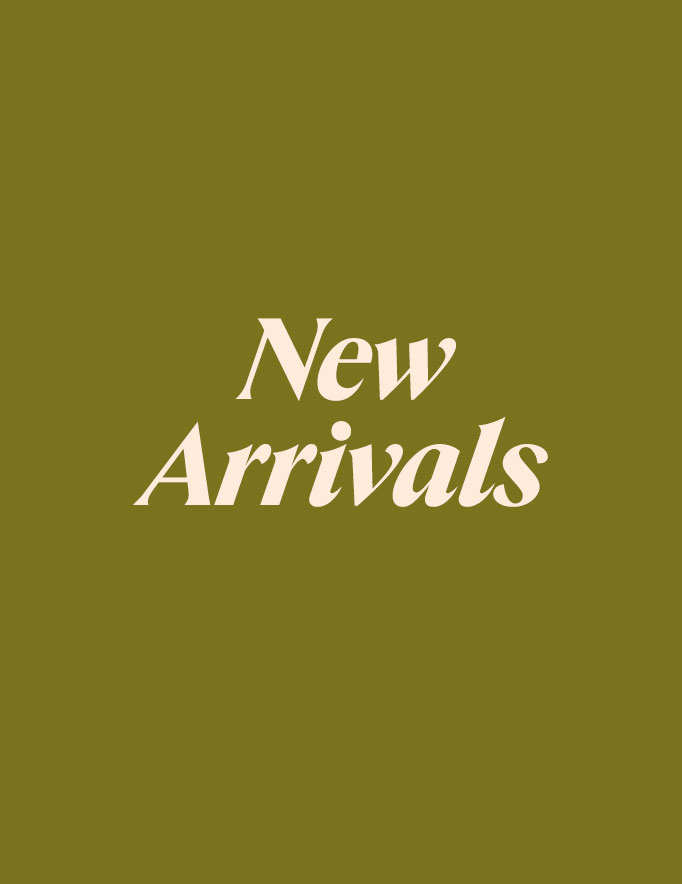 New Arrivals