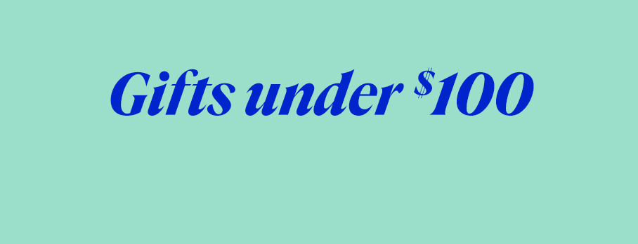 Gifts Under $100