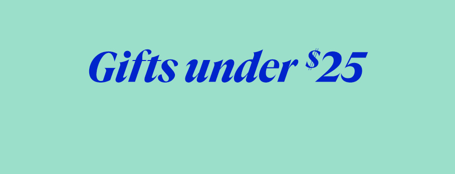 Gifts Under $25