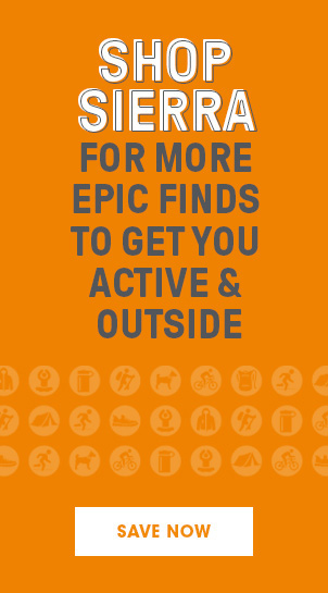 Epic Finds To Get You Active & Outside at Sierra Shop Now